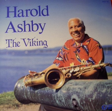 Harold Ashby - The Viking