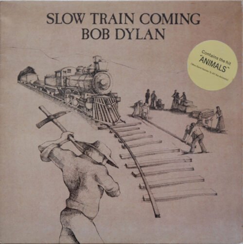 Bob Dylan - Slow Train Coming