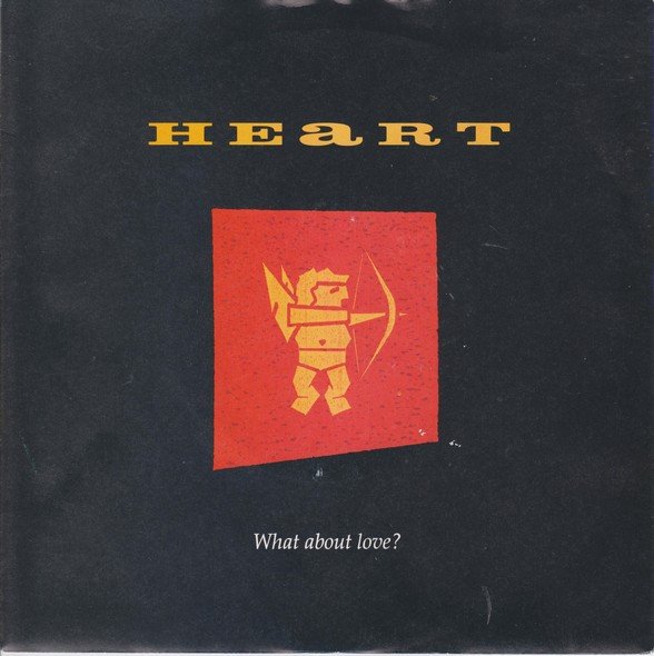 Heart - What About Love?
