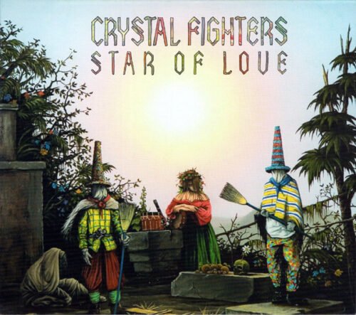 Crystal Fighters - Star Of Love