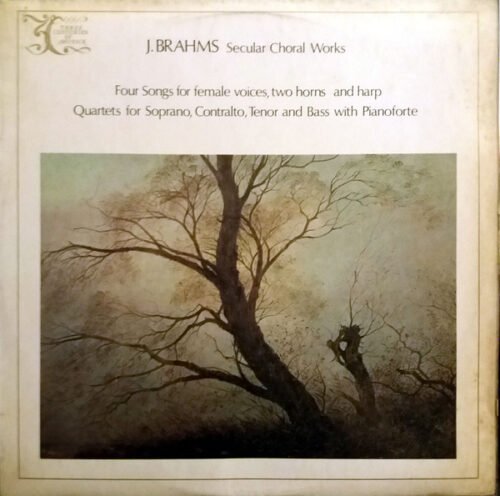 Johannes Brahms - Secular Choral Works