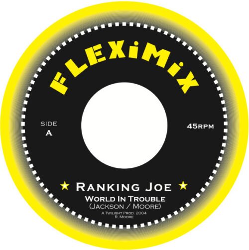 Ranking Joe - World In Trouble