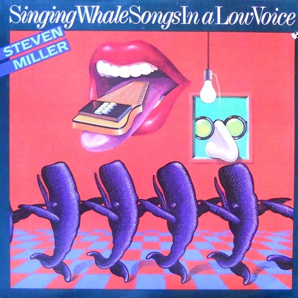 Steven Miller - Singing Whale Songs In A Low Voice