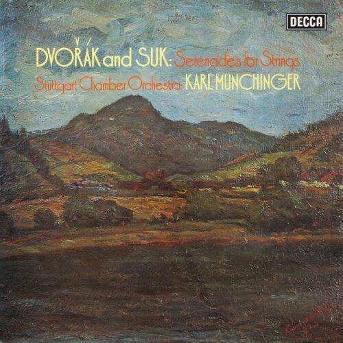 Antonín Dvořák - Serenades For Strings