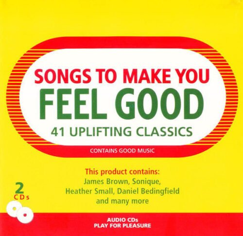 Various - Songs To Make You Feel Good