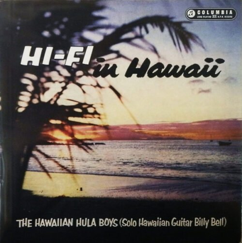 The Hawaiian Hula Boys - Hi-Fi In Hawaii
