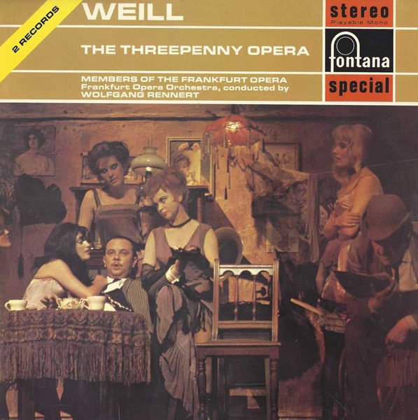 Kurt Weill - The Threepenny Opera