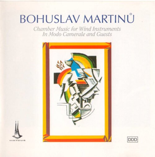 Bohuslav Martinů - Chamber Music For Wind Instruments