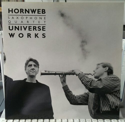 Hornweb Saxophone Quartet - Universe Works