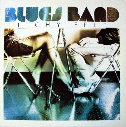 The Blues Band - Itchy Feet