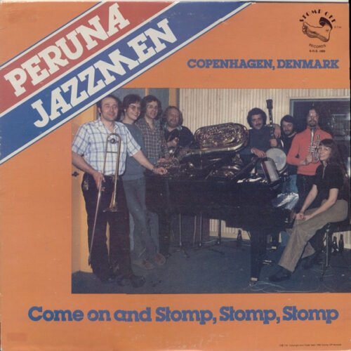 Peruna Jazzmen - Come On And Stomp, Stomp, Stomp