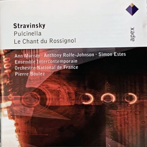 Igor Stravinsky - Pulcinella - Le Chant Du Rossignol
