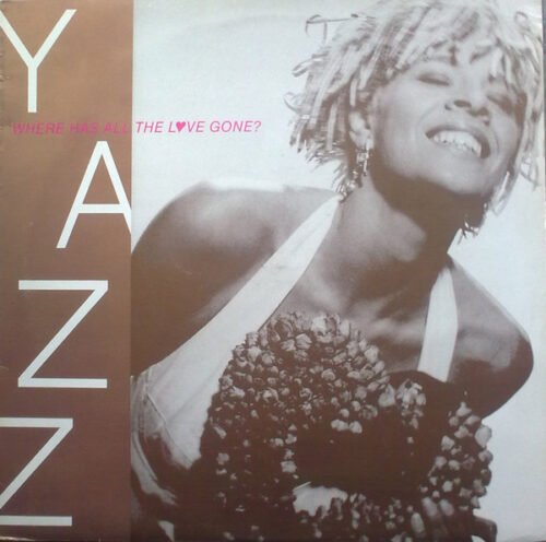 Yazz - Where Has All The Love Gone?