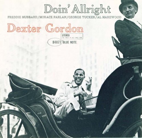 Dexter Gordon - Doin' Allright