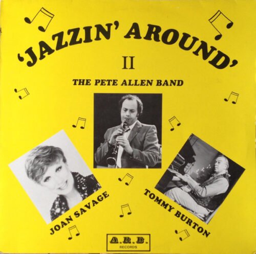Pete Allen Jazz Band - 'Jazzin' Around' II