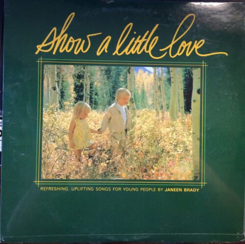 Janeen Jacobs Brady - Show A Little Love