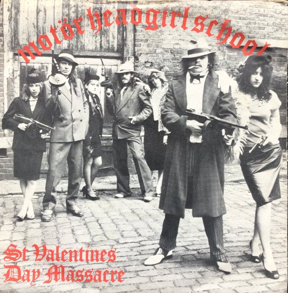 Motörhead - St. Valentine's Day Massacre
