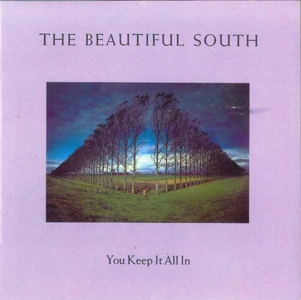 The Beautiful South - You Keep It All In