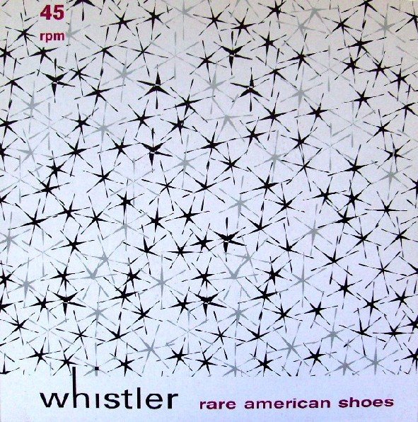 Whistler - Rare American Shoes