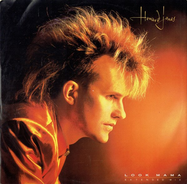 Howard Jones - Look Mama (Extended Mix)