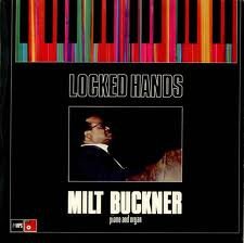 Milt Buckner - Locked Hands