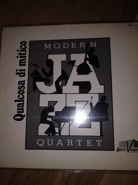 The Modern Jazz Quartet - Qualcosa Di Mitico