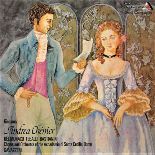 Umberto Giordano - Andrea Chénier