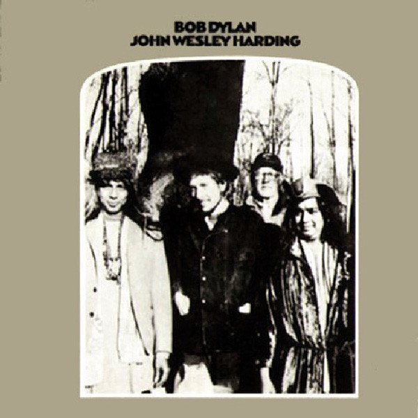 Bob Dylan - John Wesley Harding