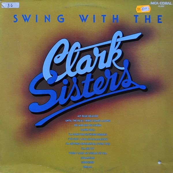 The Clark Sisters (2) - Swing With The Clark Sisters
