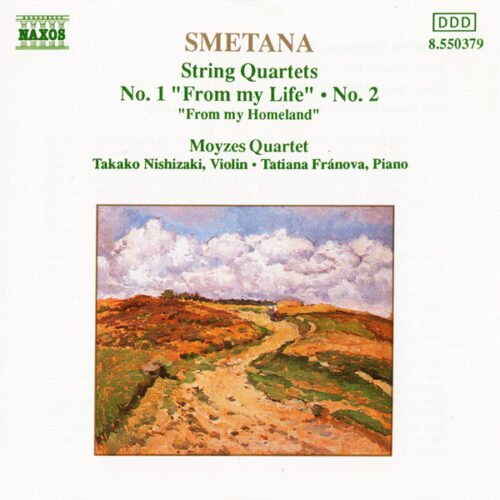 Bedřich Smetana - String Quartets Nos. 1 & 2 - "From My Homeland"