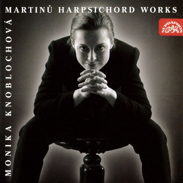 Monika Knoblochová - Harpsichord Works