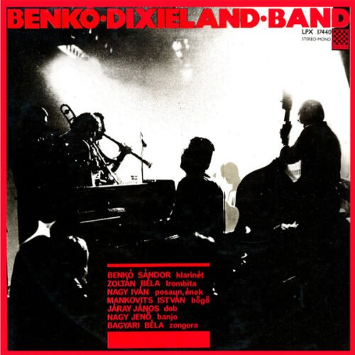 Benkó Dixieland Band - Benkó Dixieland Band