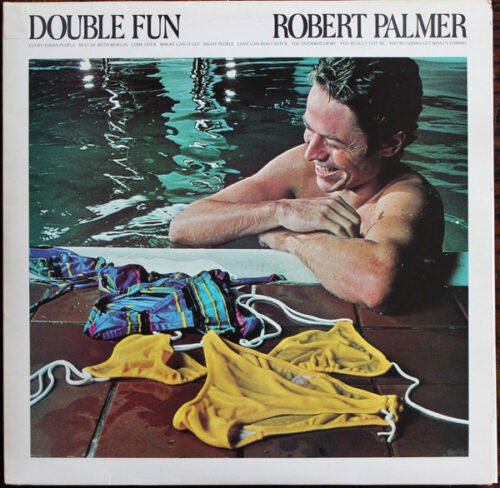 Robert Palmer - Double Fun