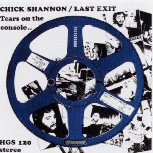 Chick Shannon - Tears On The Console, (Sweat On The Strings)