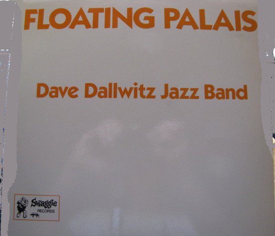 Dave Dallwitz Jazz Band - Floating Palais