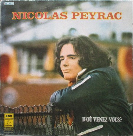 Nicolas Peyrac - D'Où Venez-Vous?