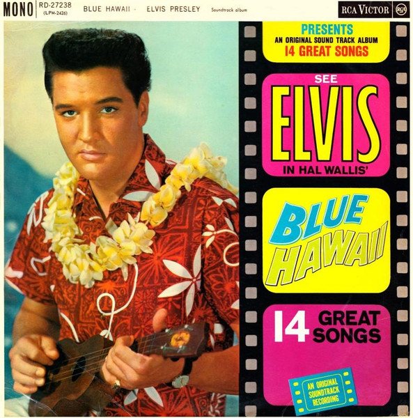 Elvis Presley - Blue Hawaii