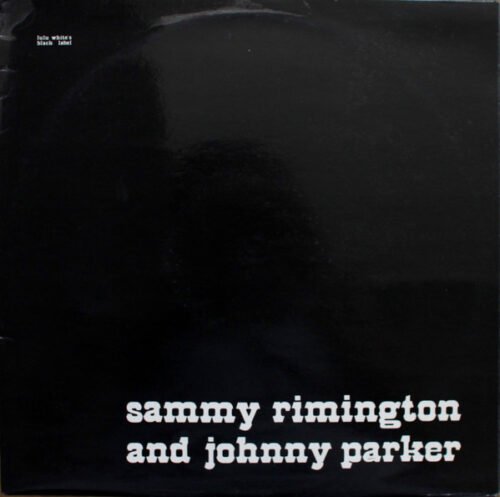 Sammy Rimington Band - The Sammy Rimington Band Featuring Johnny Parker