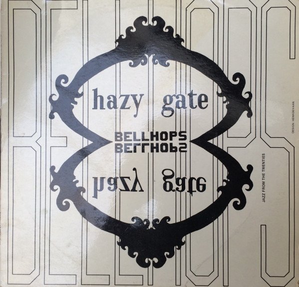 Hazy-Gate Bellhops - Jazz From The Twenties