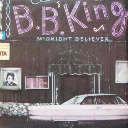B.B. King - Midnight Believer