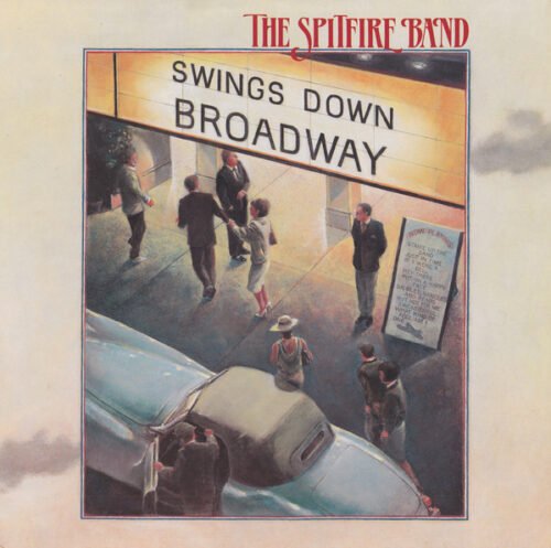 The Spitfire Band - Swings Down Broadway