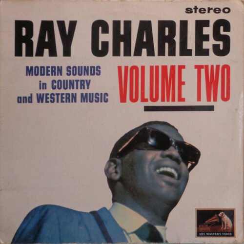 Ray Charles - Modern Sounds In Country And Western Music Volume Two