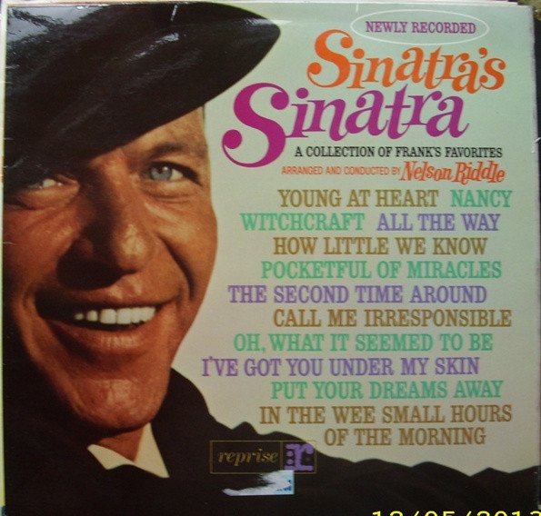 Frank Sinatra - Sinatra's Sinatra : A Collection Of Frank's Favorites