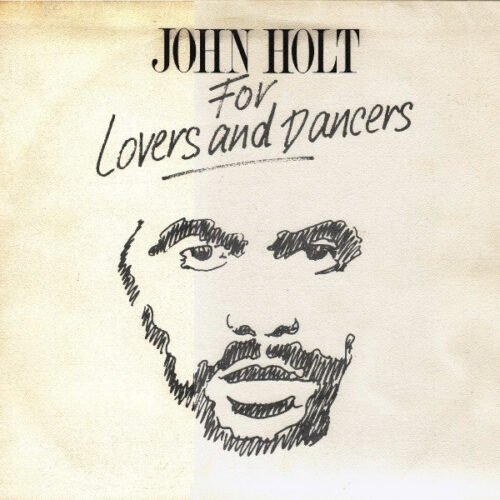 John Holt - For Lovers And Dancers