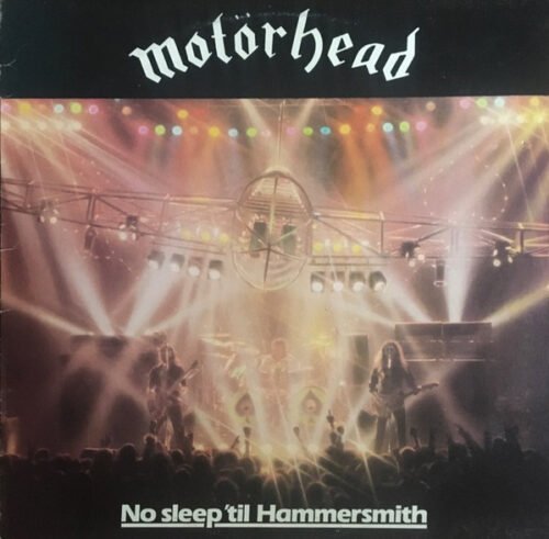 Motörhead - No Sleep 'til Hammersmith