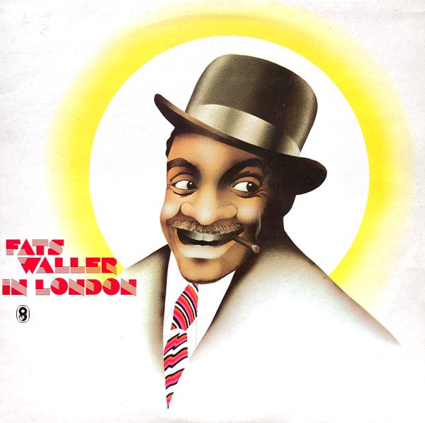 Fats Waller - Fats Waller In London