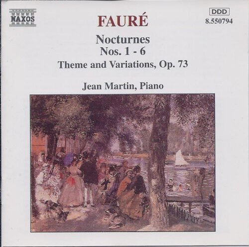 Gabriel Fauré - Nocturnes Nos. 1 - 6 / Theme And Variations, Op. 73