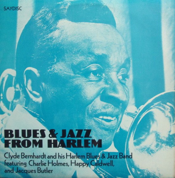 Clyde Bernhardt And His Harlem Blues & Jazz Band - Blues & Jazz From Harlem