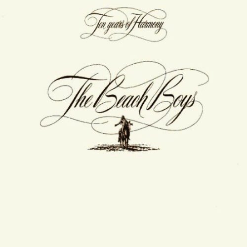 The Beach Boys - Ten Years Of Harmony