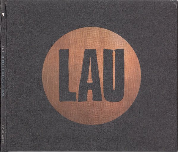Lau (3) - The Bell That Never Rang